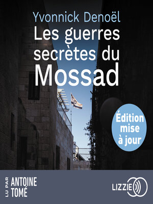 cover image of Les guerres secrètes du Mossad